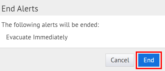 Step 4: Confirm you want to end the alert