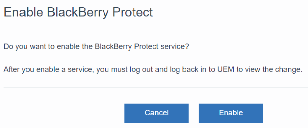 This image shows the pop-up that occurs when clicking enable for BlackBerry Protect