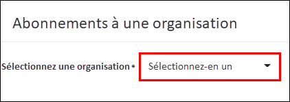 Étape 4. Sélectionnez une organisation