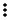 The More icon
